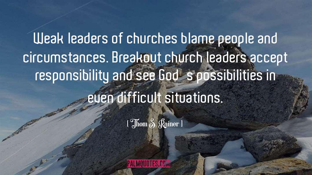 Church Leaders quotes by Thom S. Rainer