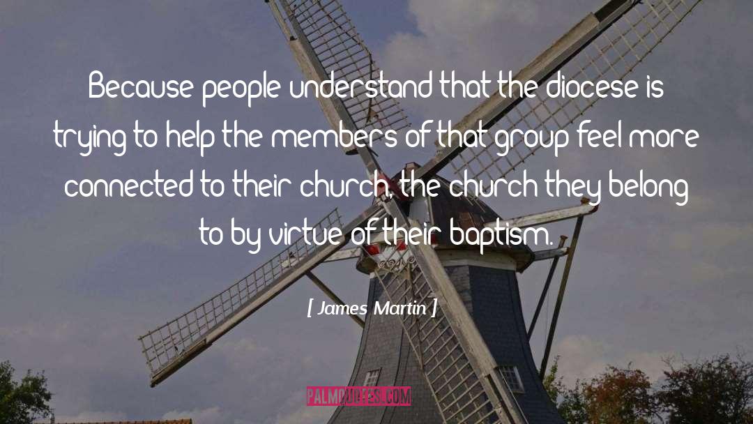 Church Leaders quotes by James Martin