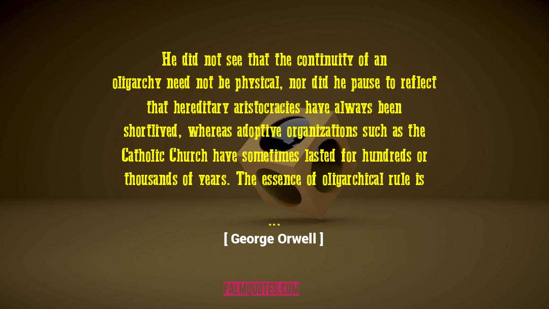 Church Leaders quotes by George Orwell