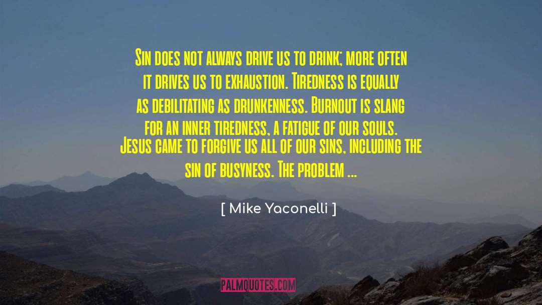 Church Leaderships quotes by Mike Yaconelli