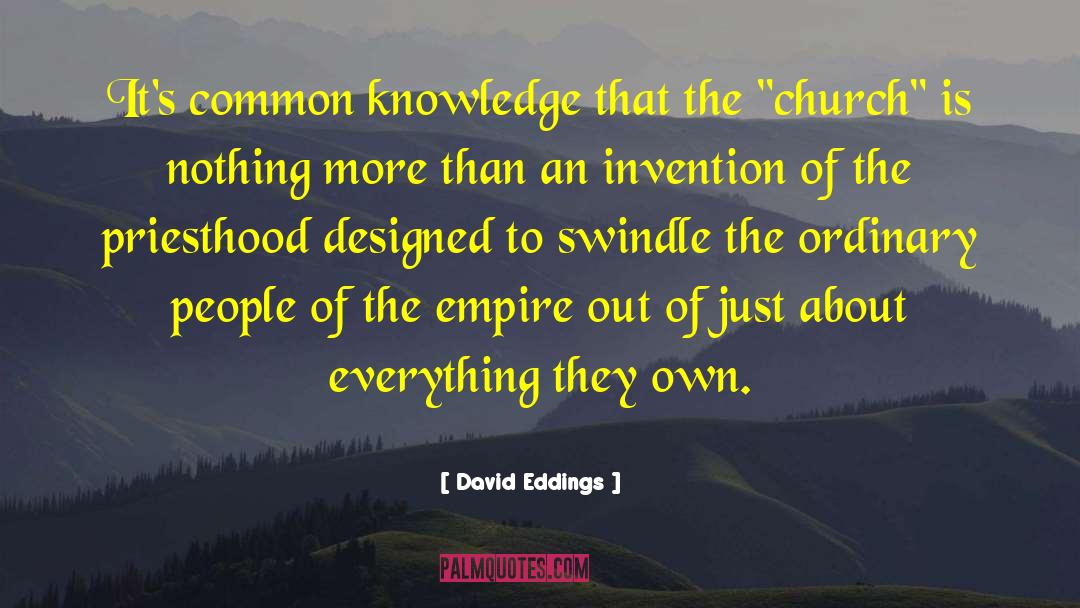 Church Leaderships quotes by David Eddings