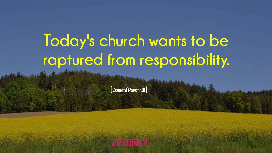 Church Life quotes by Leonard Ravenhill