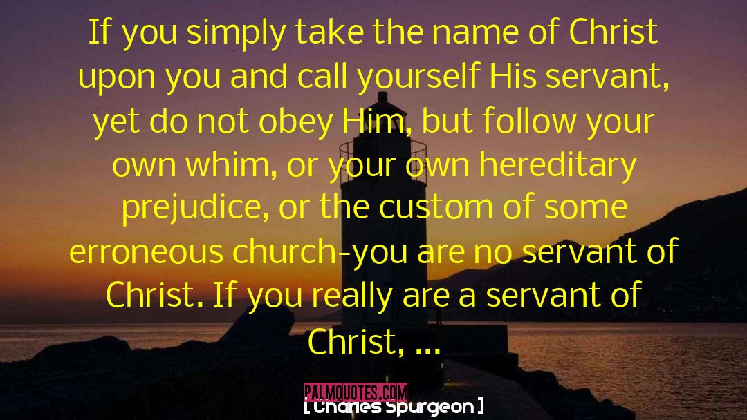 Church Members quotes by Charles Spurgeon