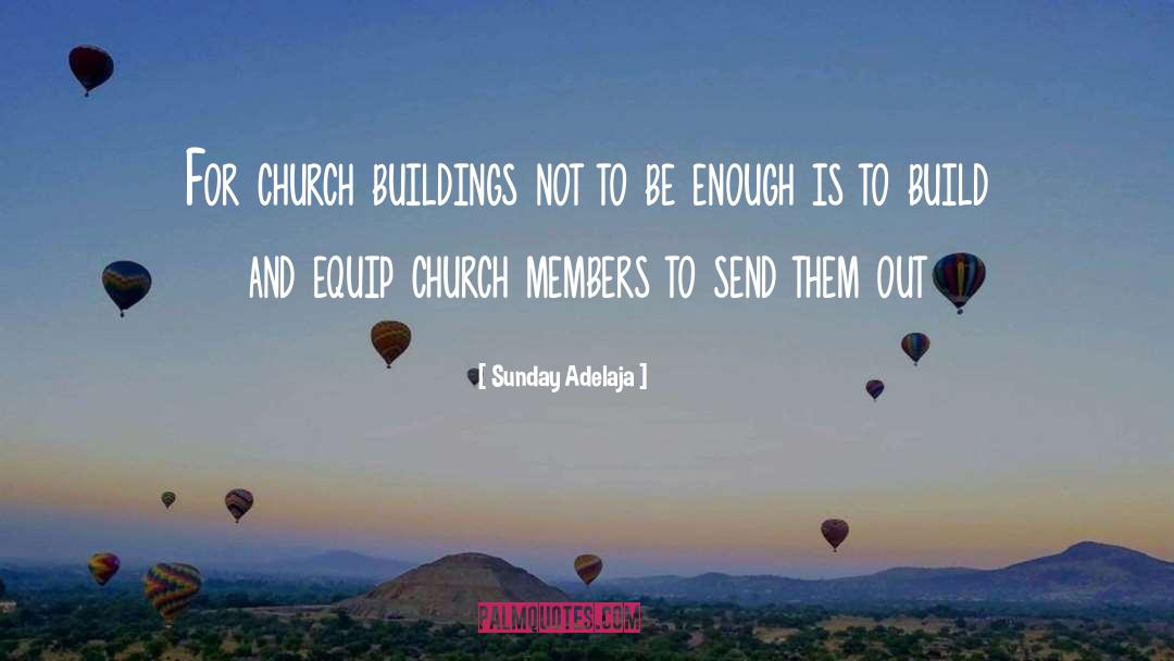 Church Members quotes by Sunday Adelaja