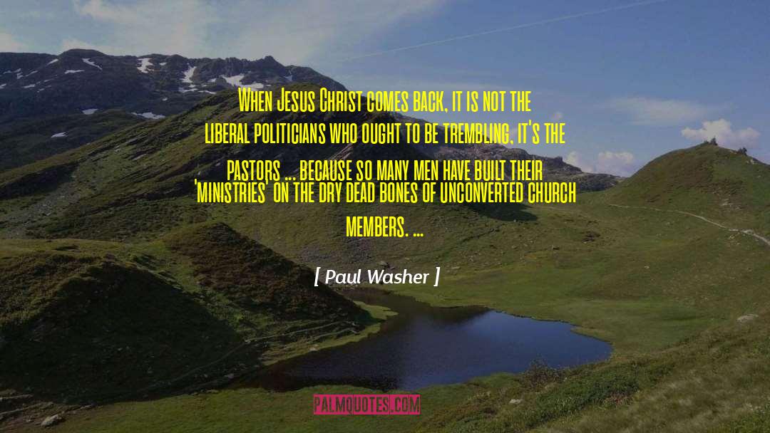 Church Members quotes by Paul Washer