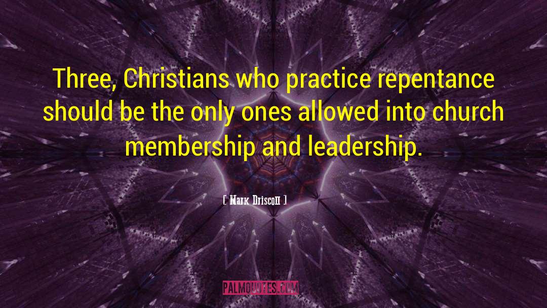 Church Membership quotes by Mark Driscoll