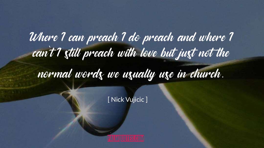 Church Ministry quotes by Nick Vujicic