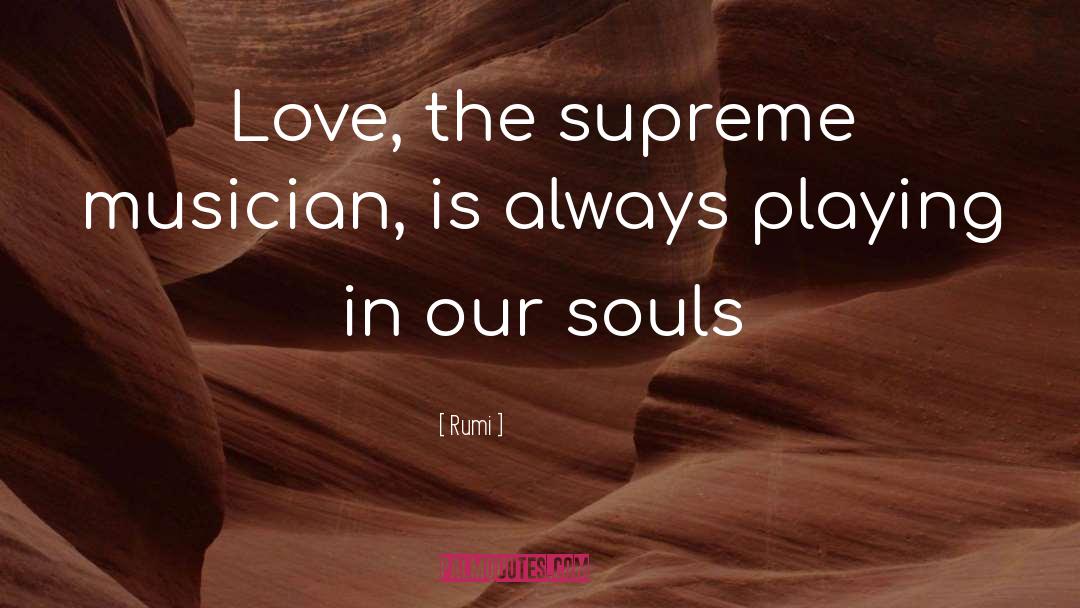 Church Musician quotes by Rumi