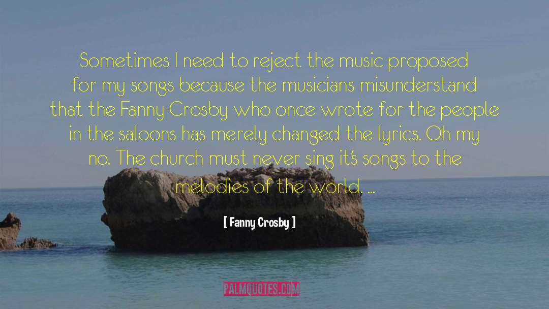 Church Musician quotes by Fanny Crosby