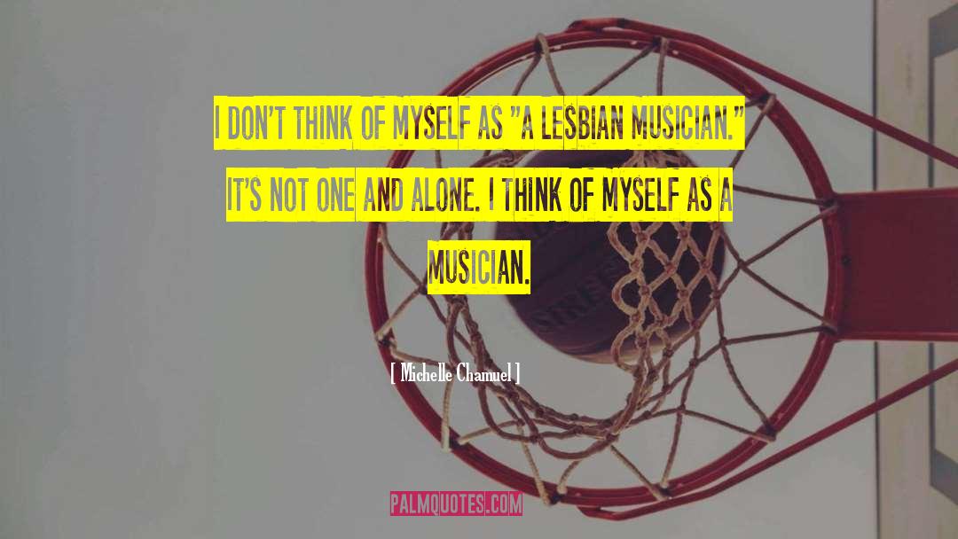 Church Musician quotes by Michelle Chamuel