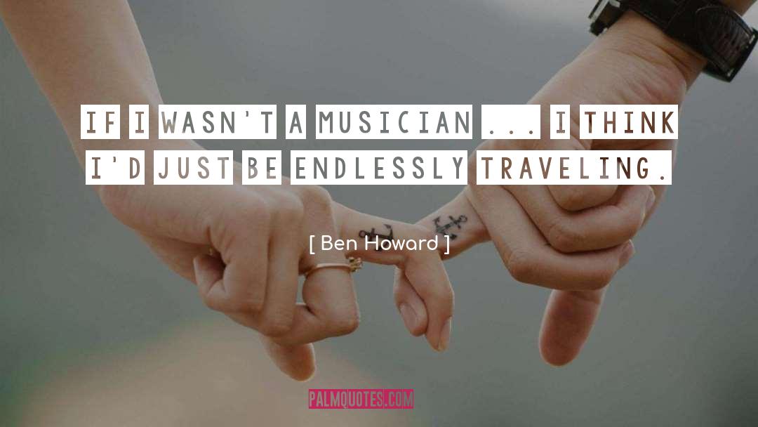 Church Musician quotes by Ben Howard