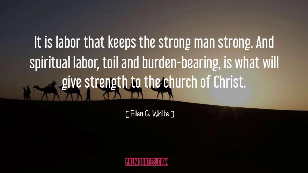 Church Of Christ quotes by Ellen G. White