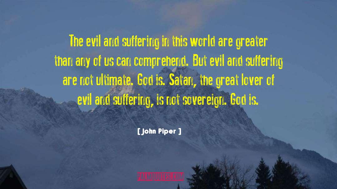Church Of Satan quotes by John Piper