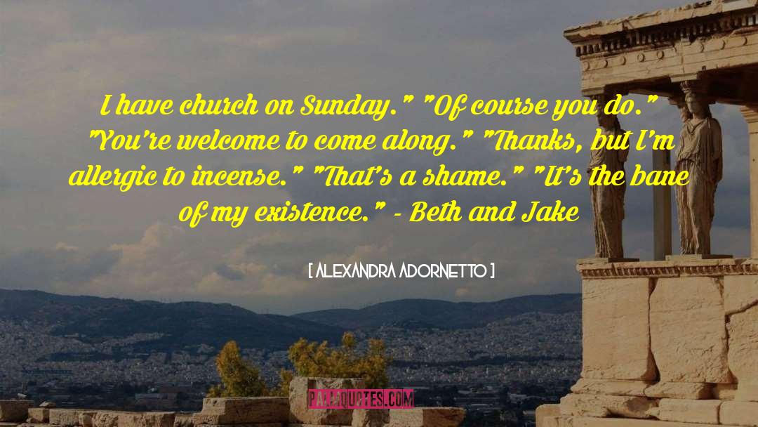 Church On Sunday quotes by Alexandra Adornetto