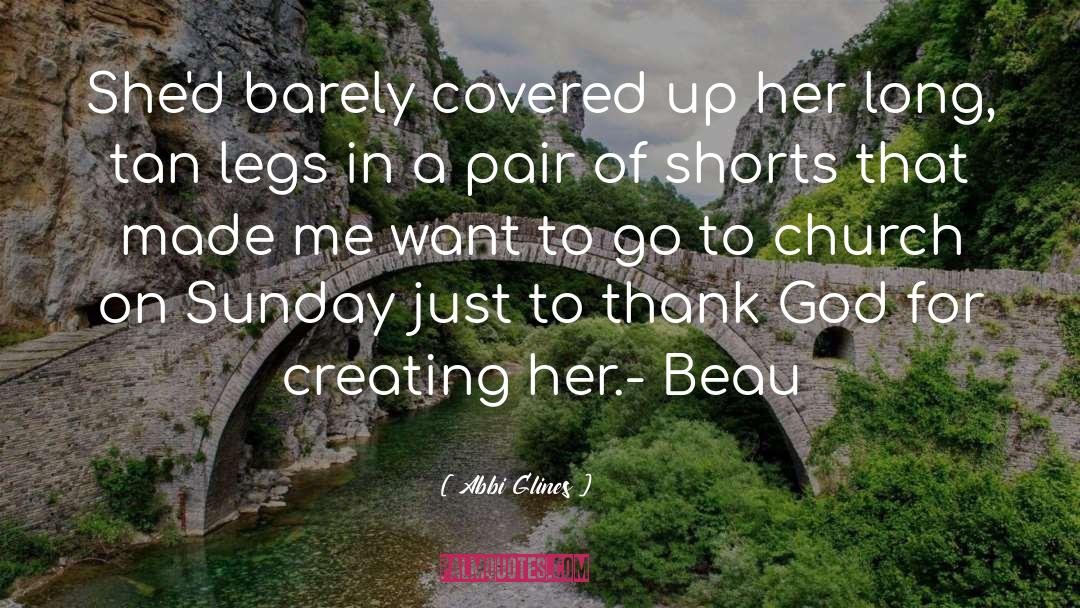 Church On Sunday quotes by Abbi Glines