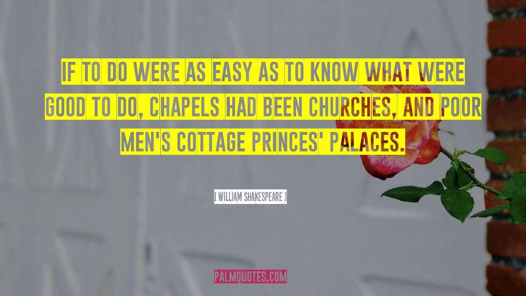 Church Planting quotes by William Shakespeare