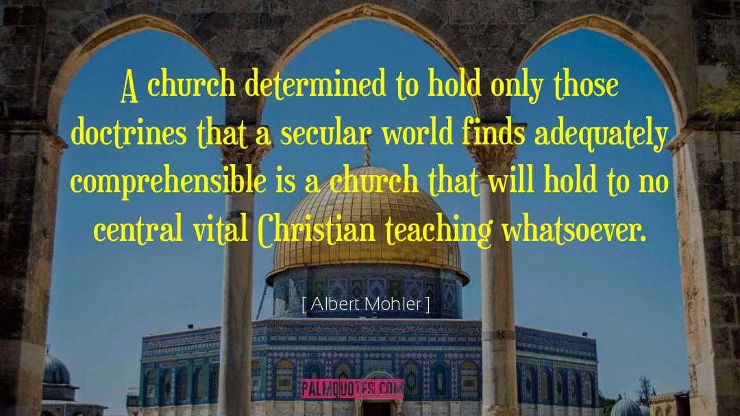 Church Politics quotes by Albert Mohler