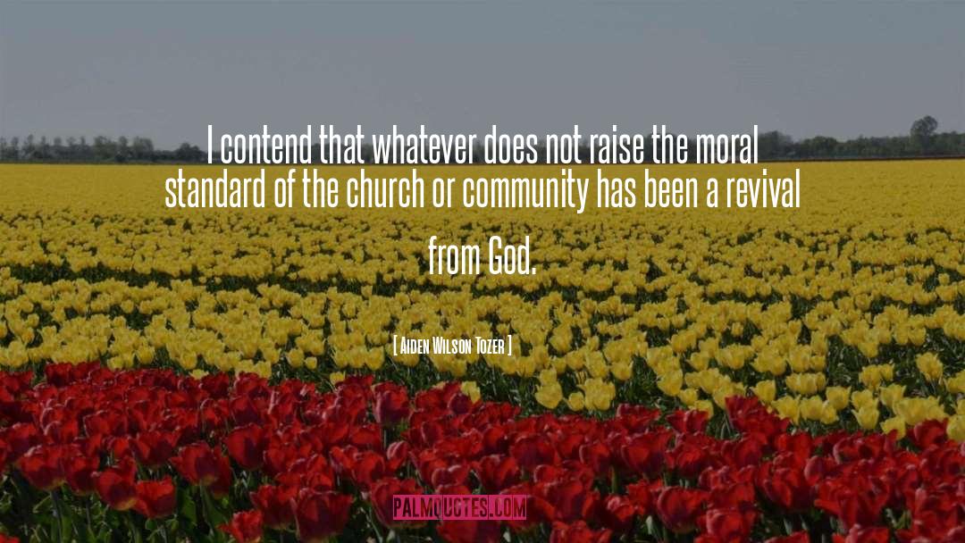 Church quotes by Aiden Wilson Tozer