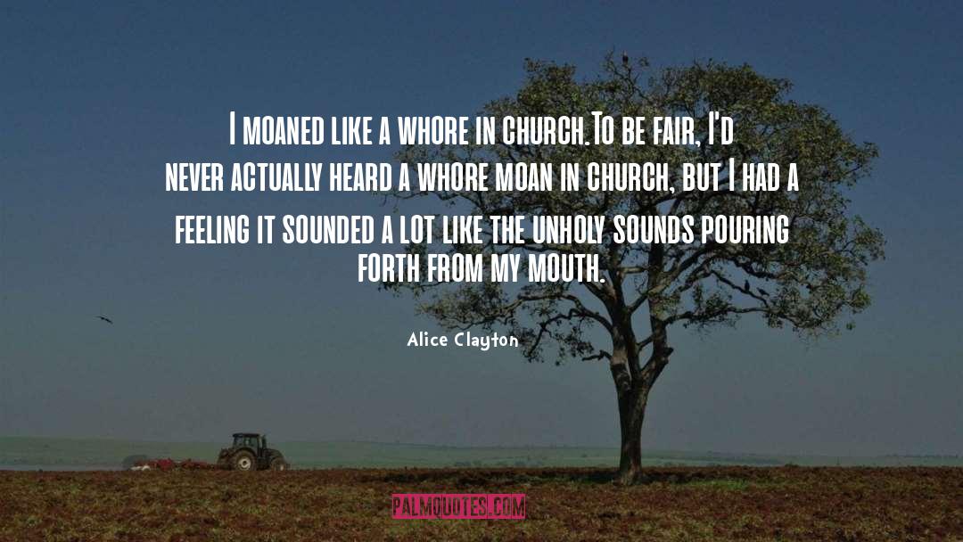 Church quotes by Alice Clayton
