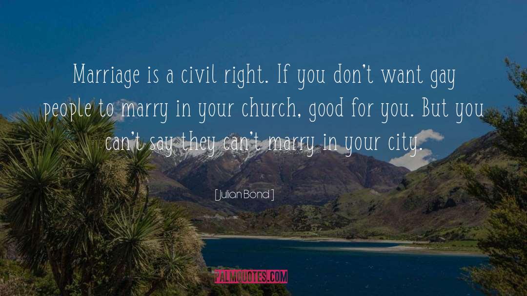 Church quotes by Julian Bond