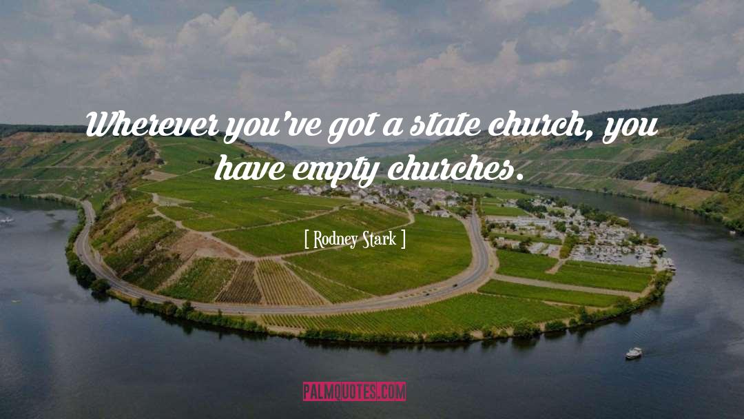 Church State Separation quotes by Rodney Stark