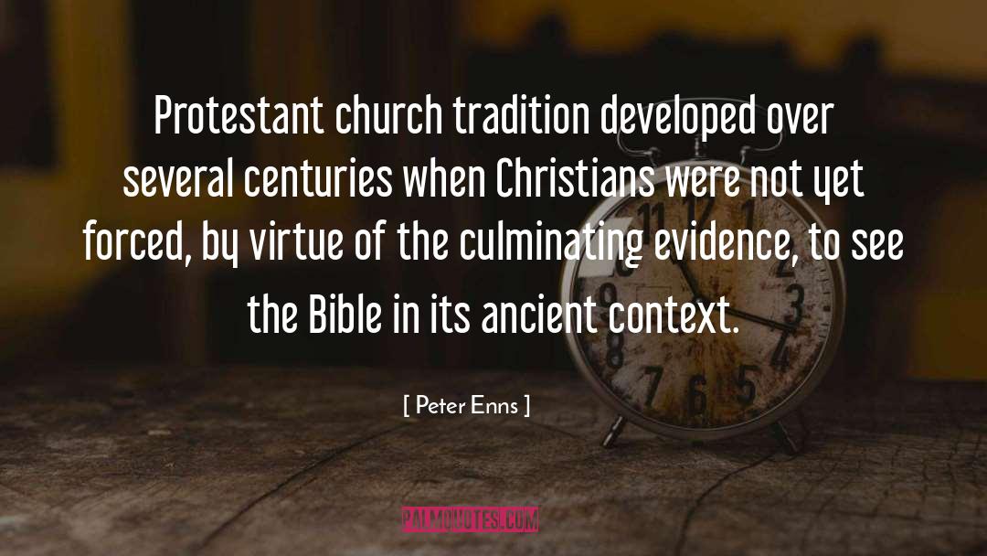 Church Tradition quotes by Peter Enns