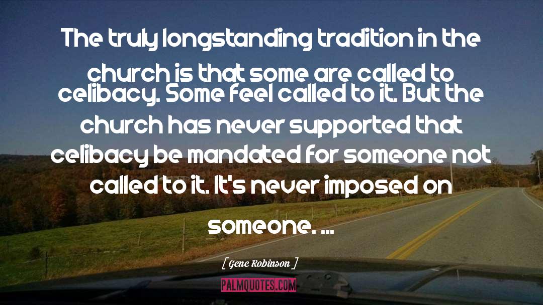 Church Tradition quotes by Gene Robinson