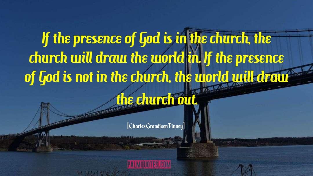 Church Unity quotes by Charles Grandison Finney