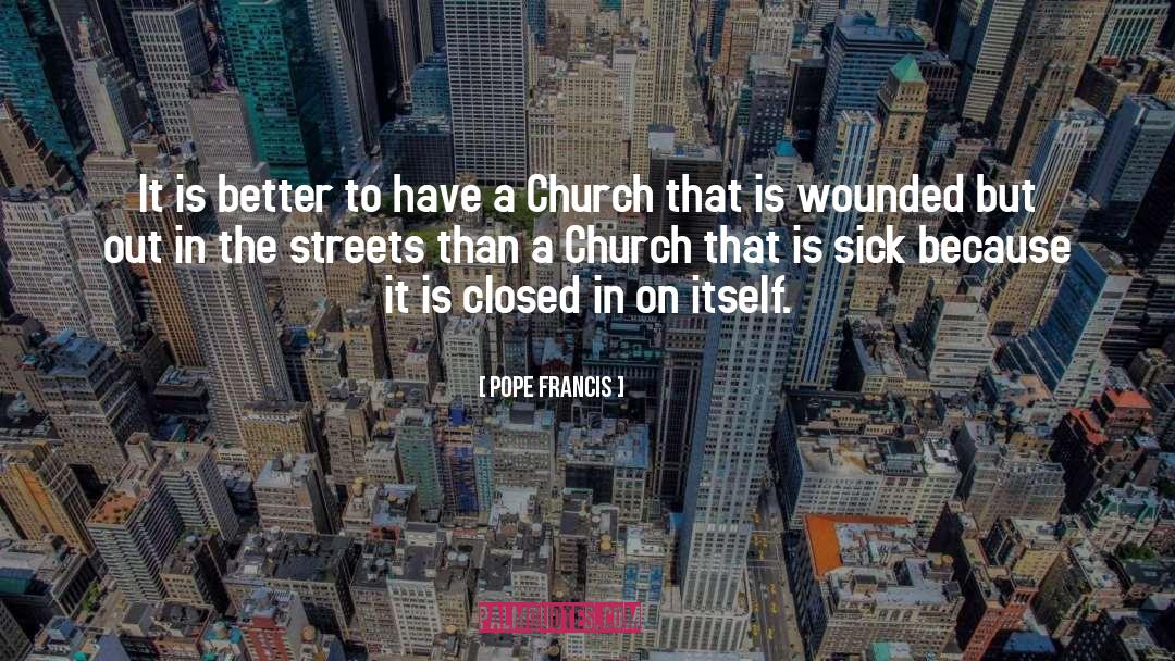 Church Watches quotes by Pope Francis