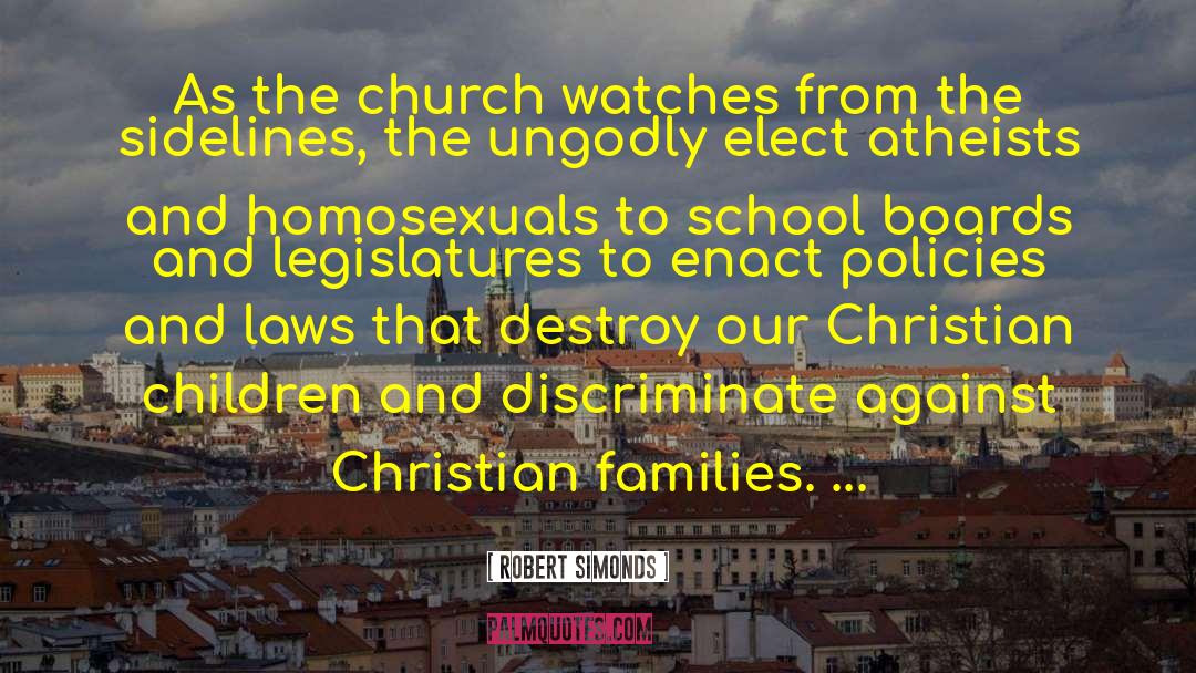 Church Watches quotes by Robert Simonds