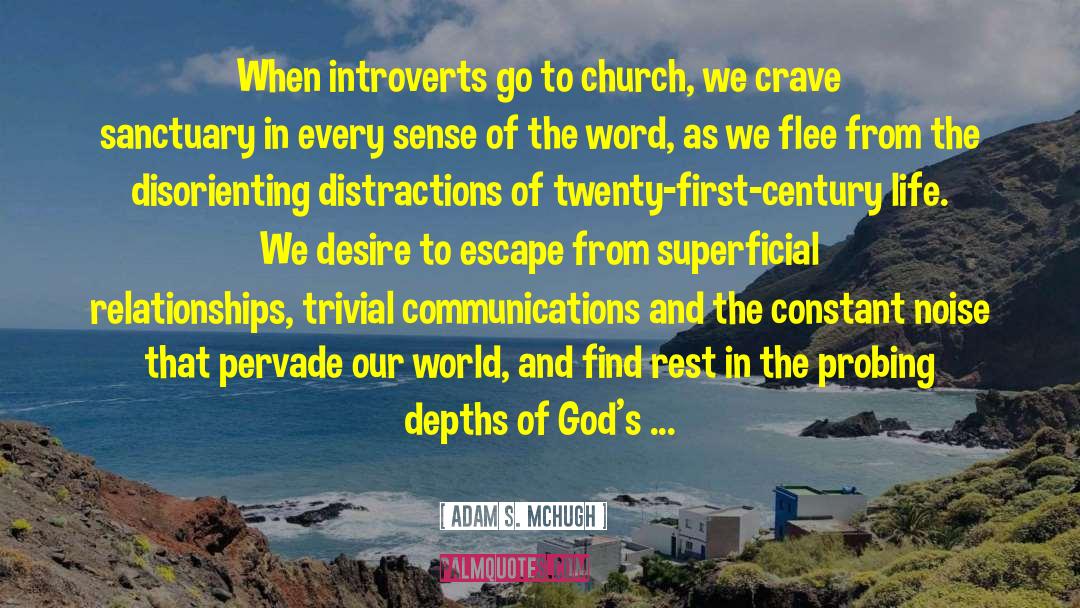 Church Watches quotes by Adam S. McHugh