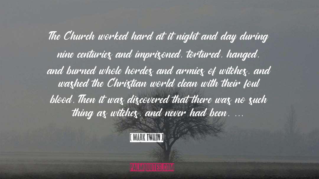 Church Witch Hats quotes by Mark Twain