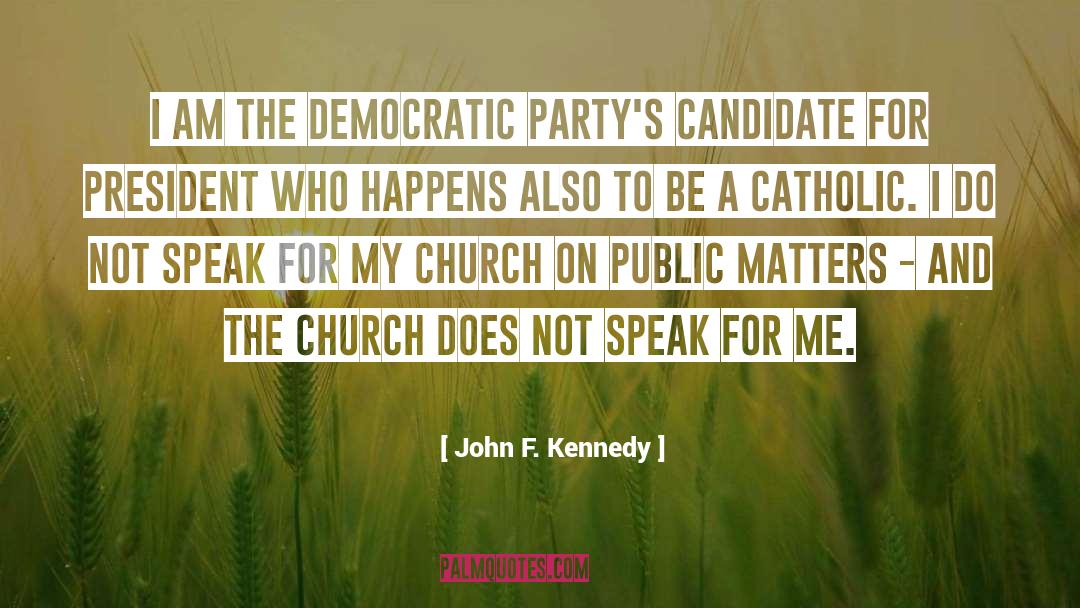 Church Witch Hats quotes by John F. Kennedy