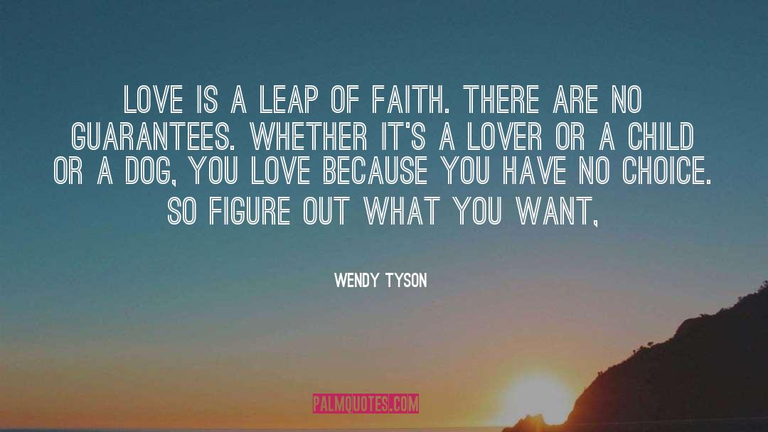 Churches Faith quotes by Wendy Tyson