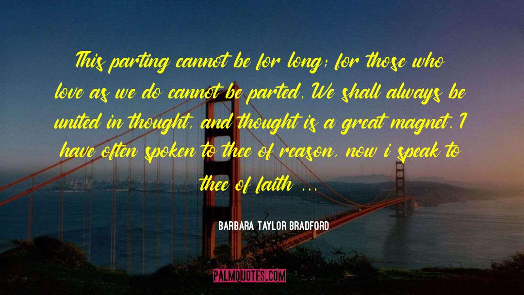 Churches Faith quotes by Barbara Taylor Bradford