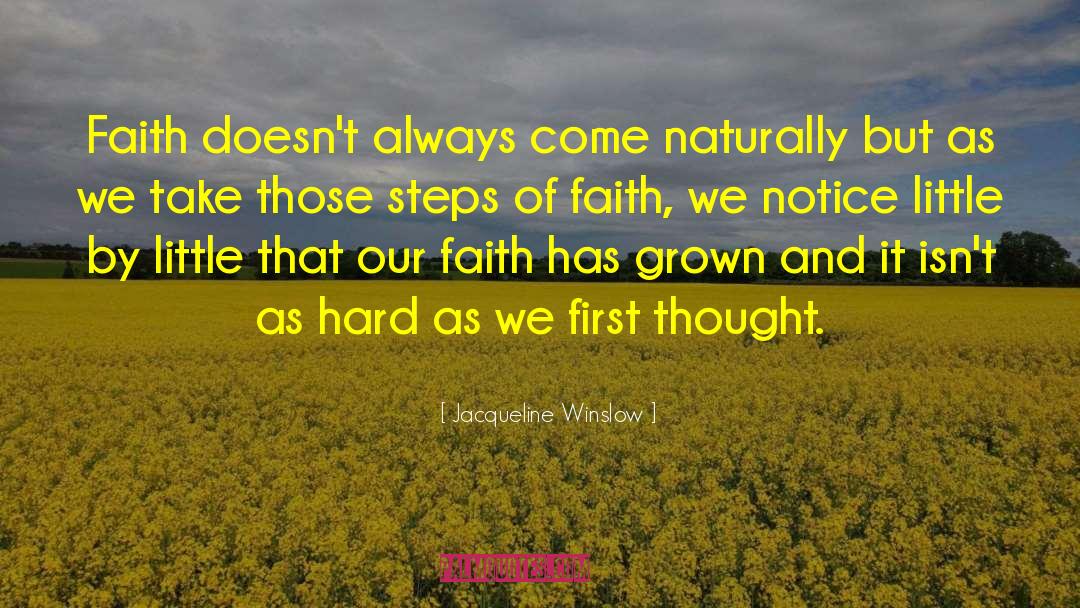 Churches Faith quotes by Jacqueline Winslow