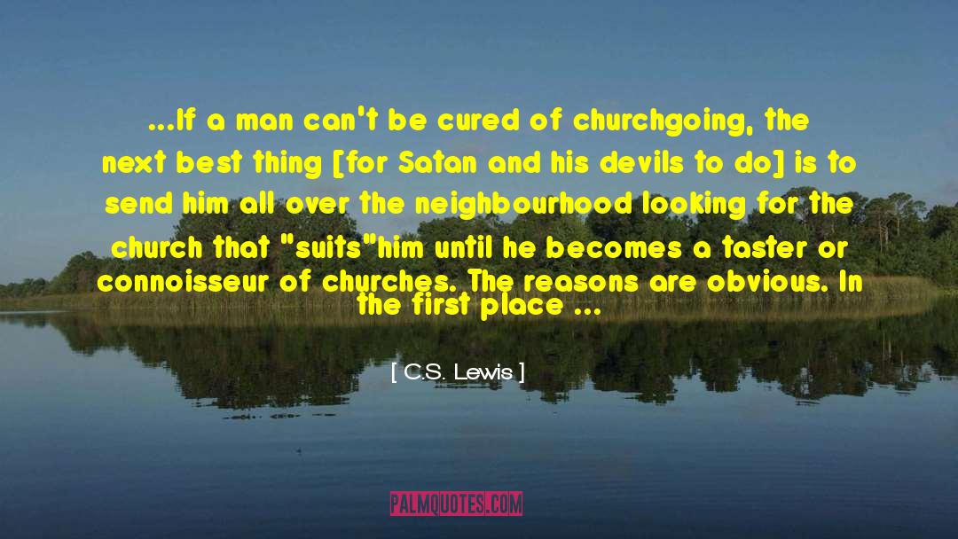 Churchgoing quotes by C.S. Lewis