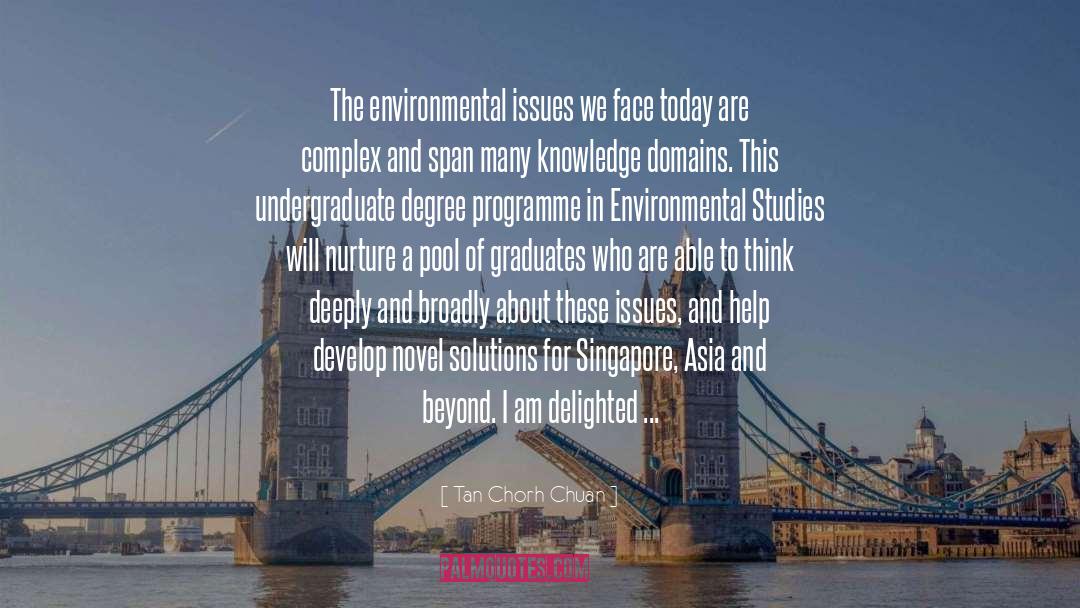 Churchwell Environmental Solutions quotes by Tan Chorh Chuan
