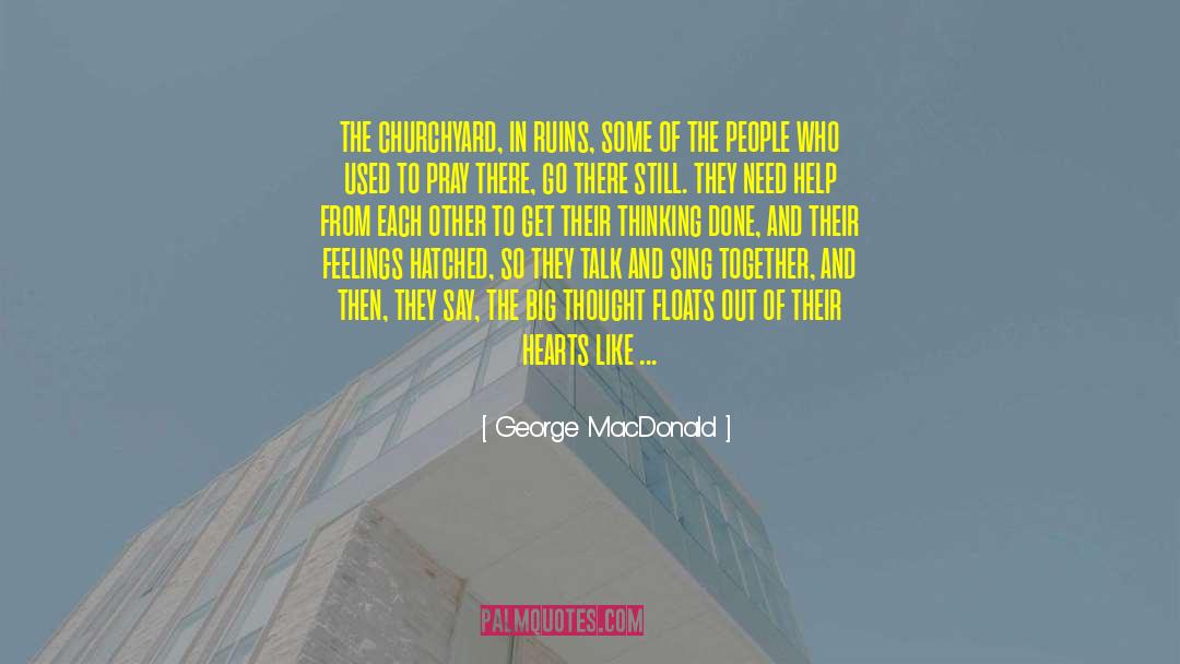 Churchyard quotes by George MacDonald