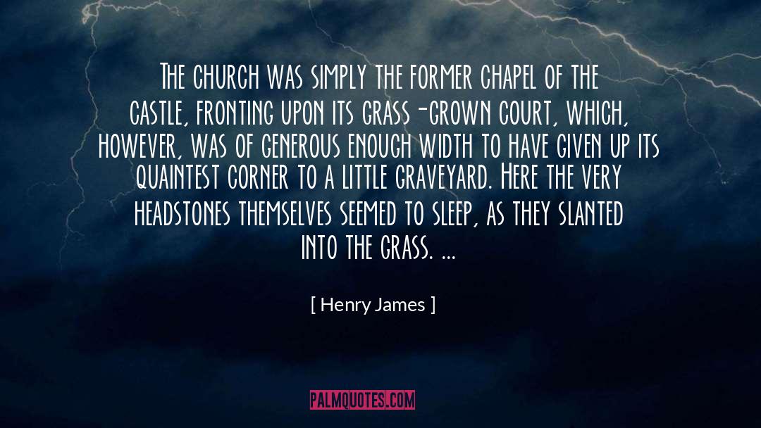 Churchyards quotes by Henry James