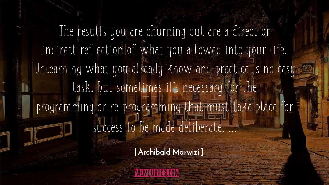 Churning quotes by Archibald Marwizi