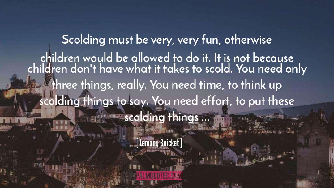 Chutzpah quotes by Lemony Snicket