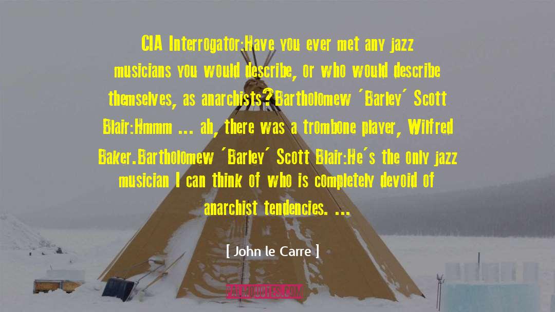 Cia Ex Kgb quotes by John Le Carre