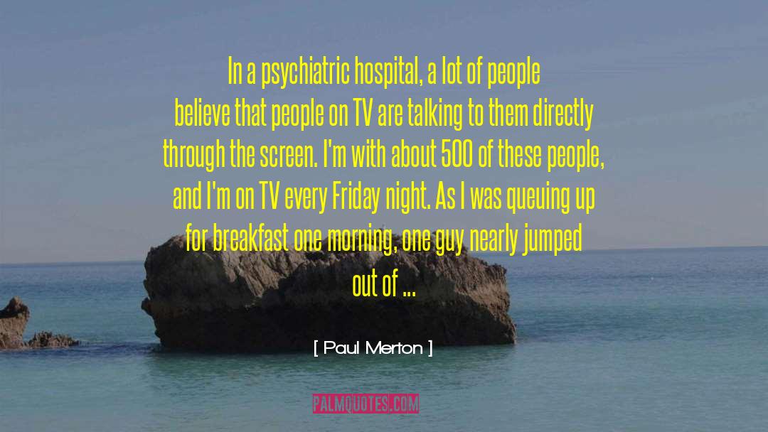 Cia Guy quotes by Paul Merton