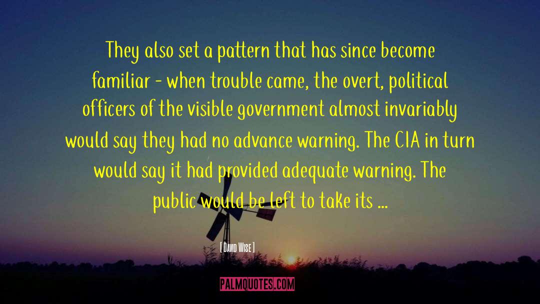 Cia quotes by David Wise