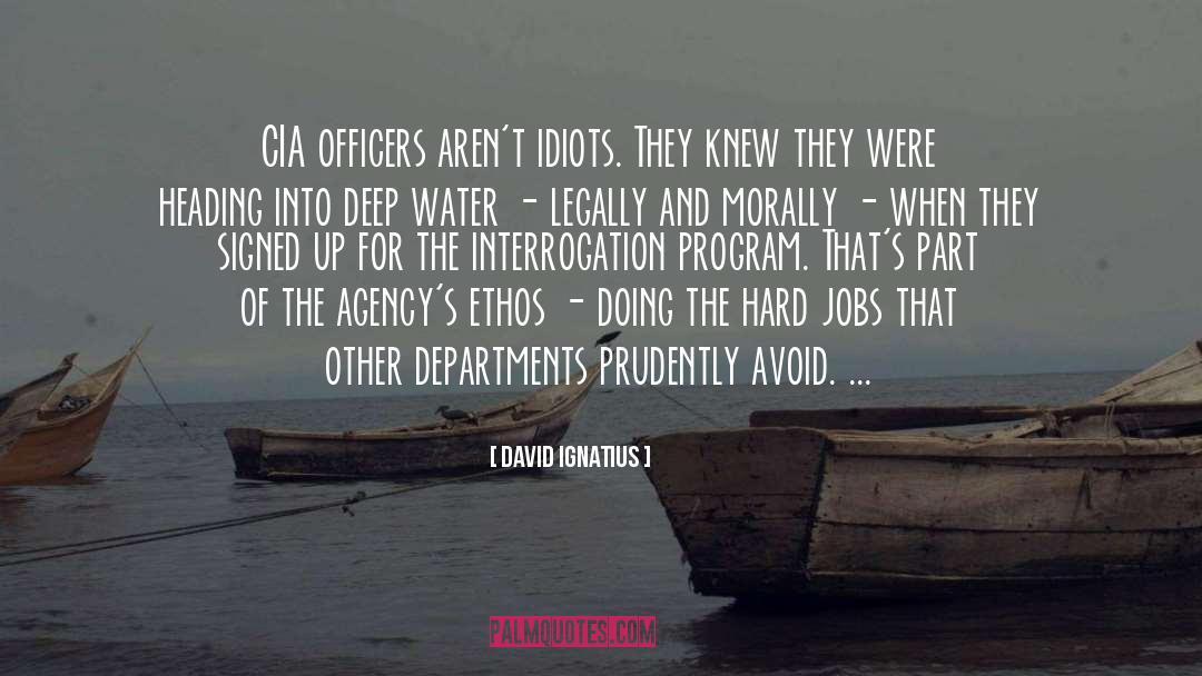 Cia quotes by David Ignatius