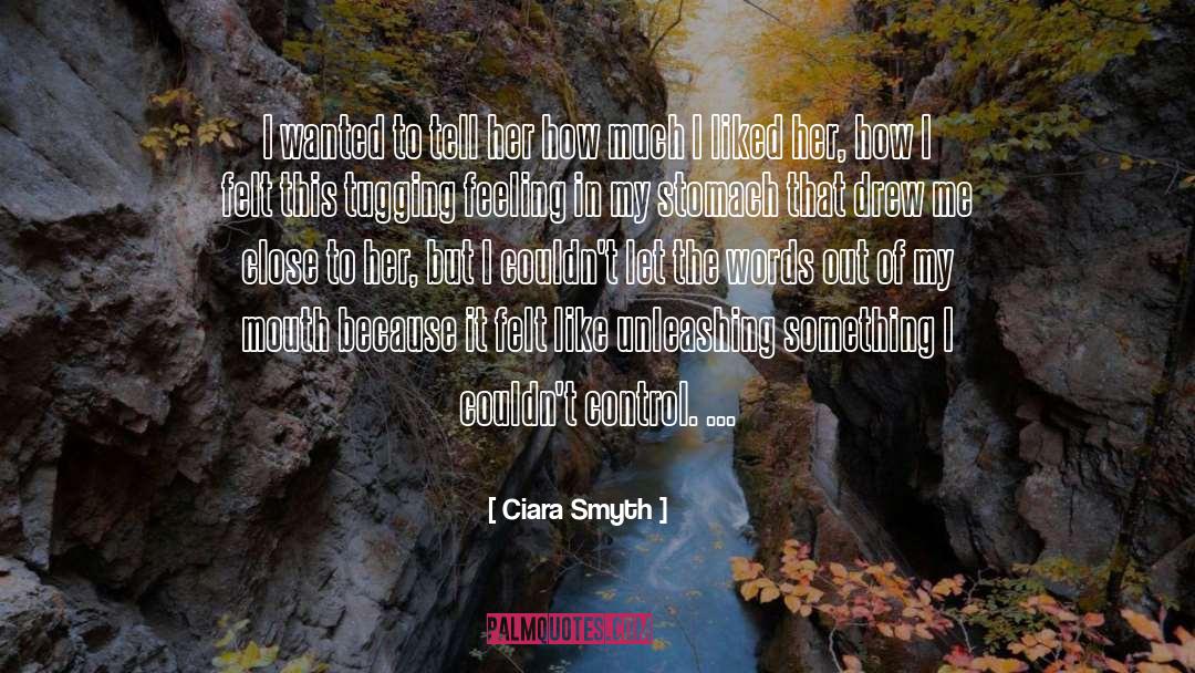 Ciara quotes by Ciara Smyth