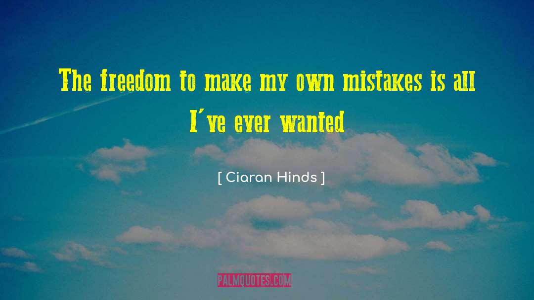 Ciaran Sheehan quotes by Ciaran Hinds