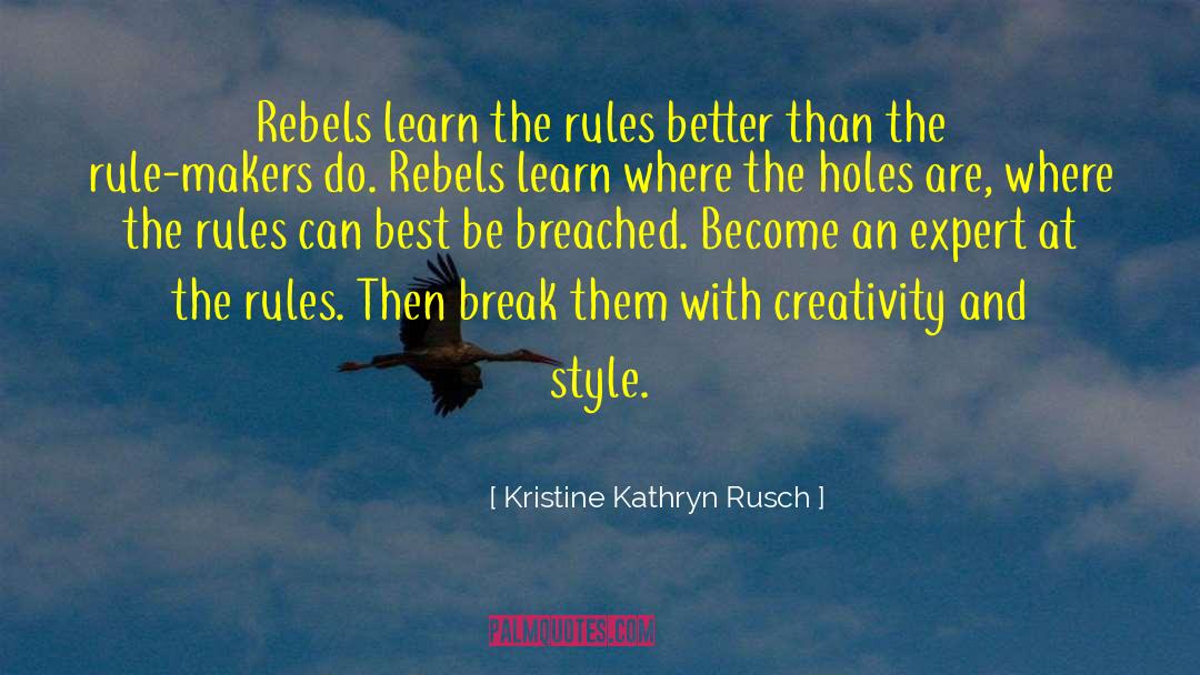 Ciceronian Style quotes by Kristine Kathryn Rusch