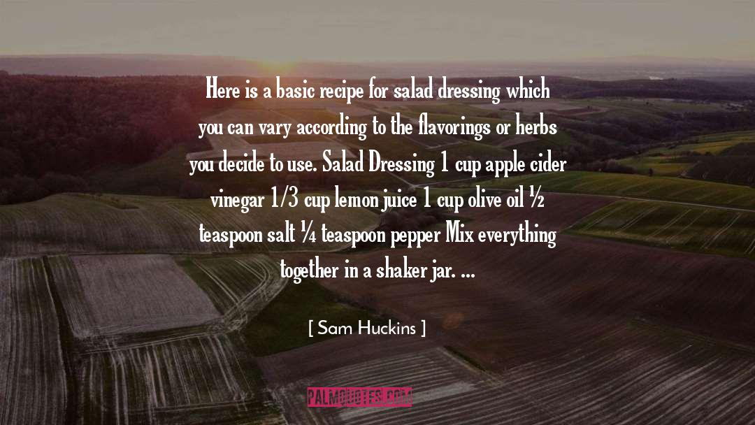 Cider quotes by Sam Huckins